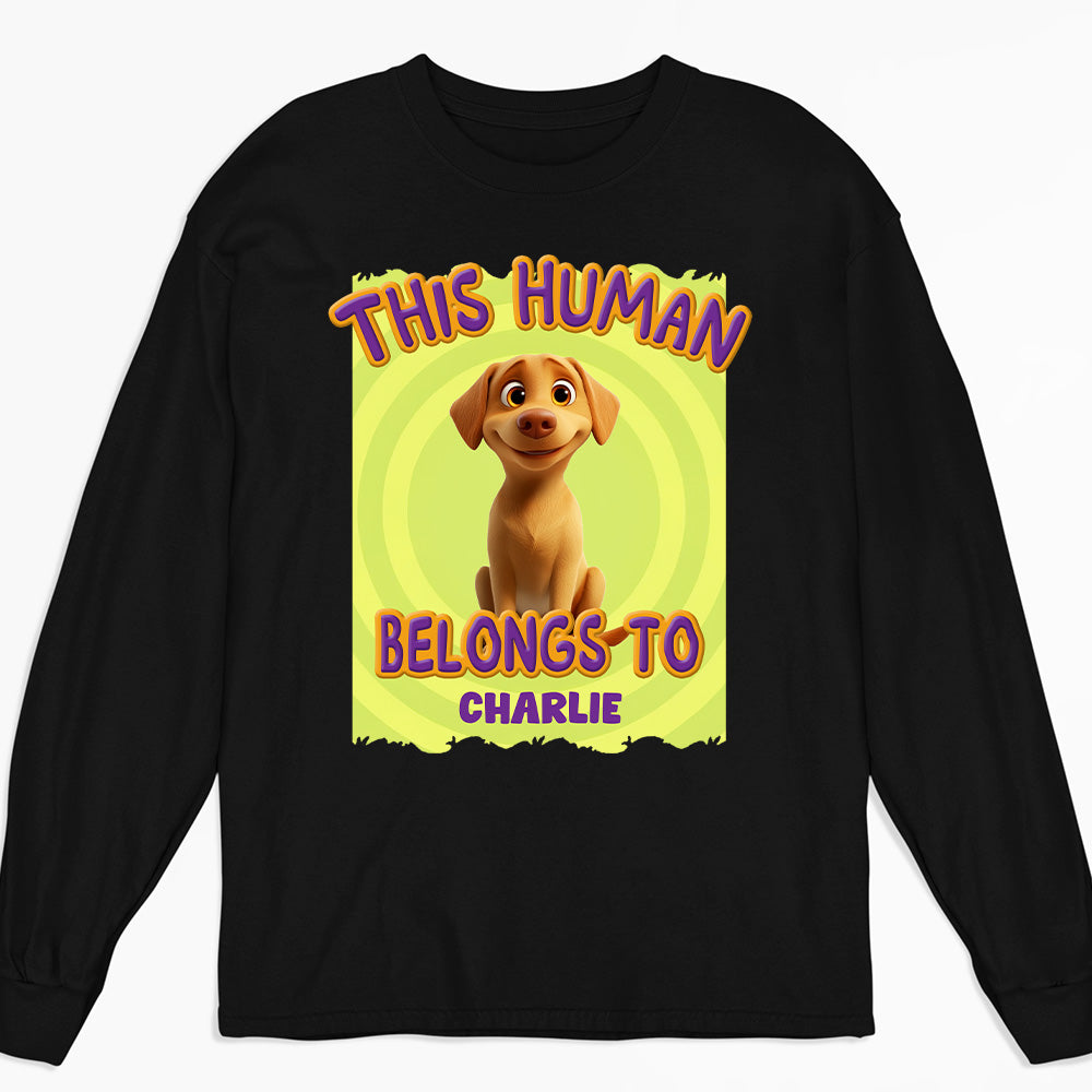 Personalized 'This Human Belongs To Us' Cartoon Long Sleeve T - Shirt for Pet Lovers