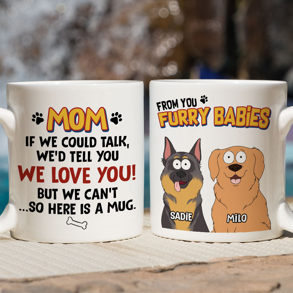 Personalized Custom If I Could Talk Version 2 Coffee Mug - Unique Gift Idea