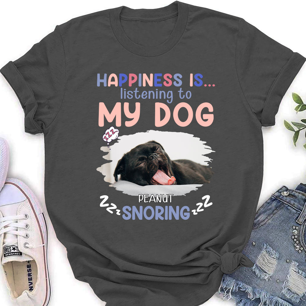 Personalized 'Listening To Dog Snoring' Women's T-shirt - Ideal Gift for Pet Lovers