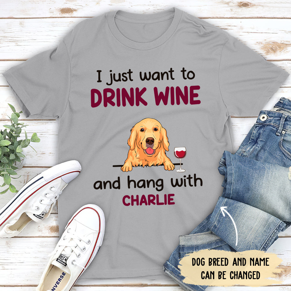 Personalized Unisex 'Drink Wine and Hang with Dog' T - shirt: Ideal Gift for Pet Lovers