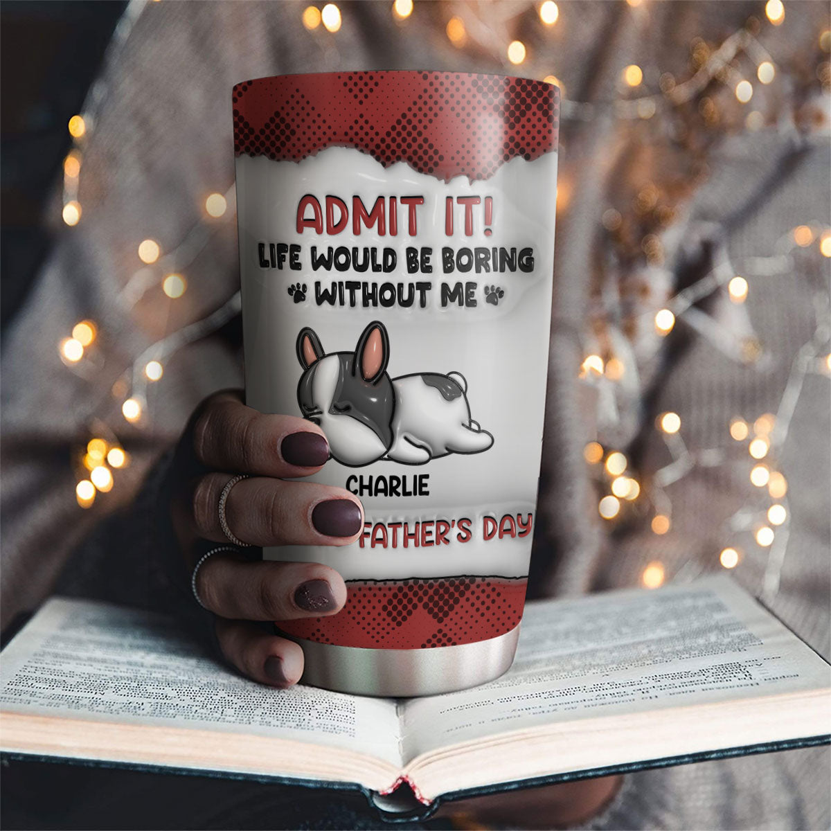 Admit It Version Pets - Customizable 3D Inflated Effect Personalized Tumbler