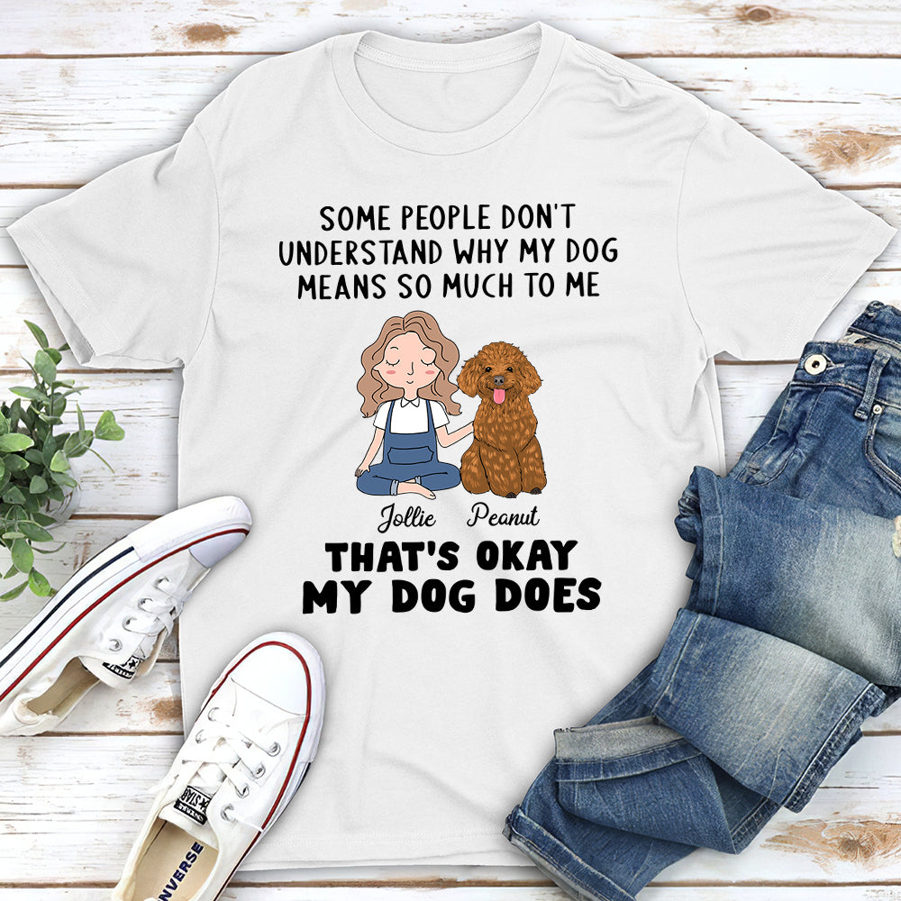 That's Okay - Customizable Unisex Personalized Pet Lover T-shirt
