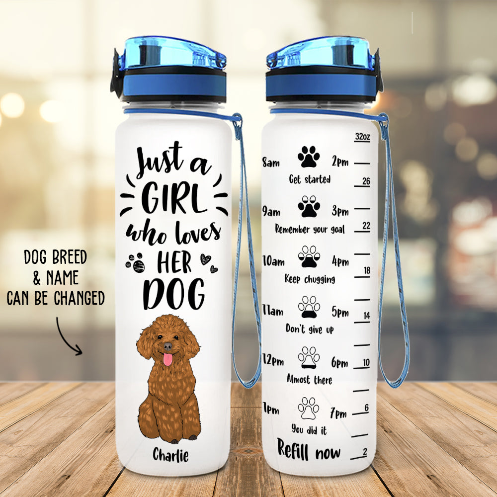 Just A Girl - Customizable Personalized Water Tracking Bottle for Pet Lovers
