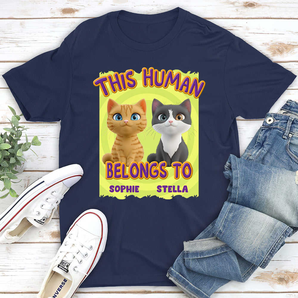 Personalized 'This Human Belongs To Our Cats' Cartoon Unisex T - shirt for Pet Lovers