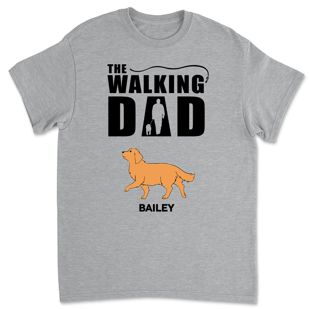 The Walking Dad 2 - Customizable Unisex Personalized Pet Lover T-shirt