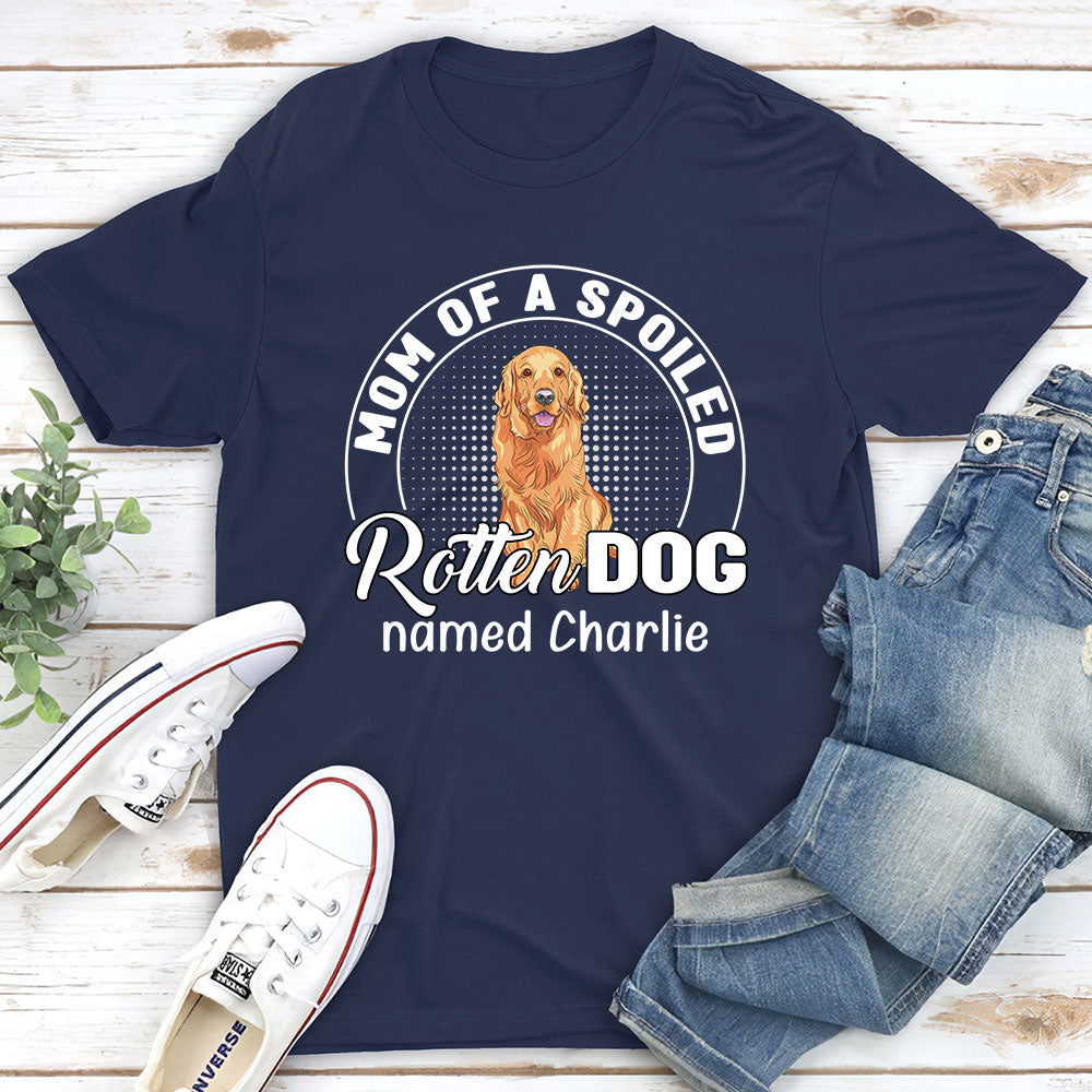 Spoiled Dogs - Unique Personalized Unisex Custom T-shirt for Pet Lovers