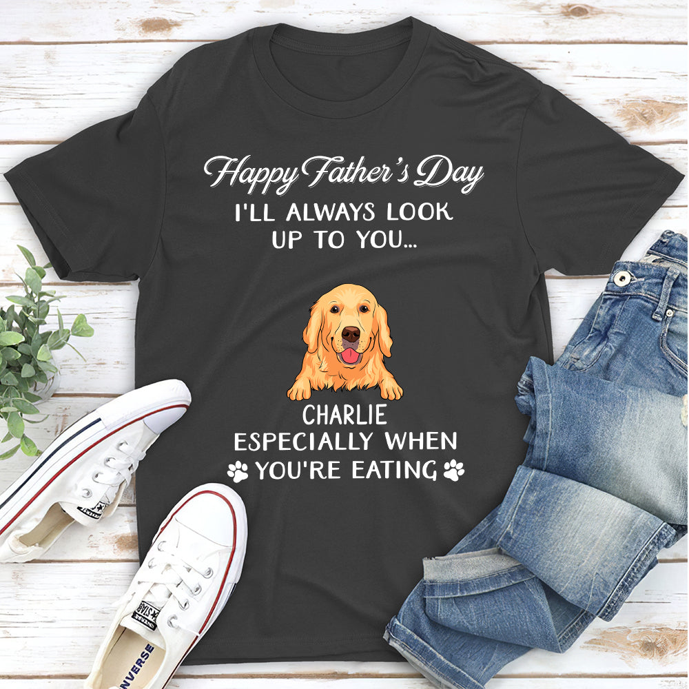 Personalized Unisex Pet Lover T-shirt - Always Look Up To You
