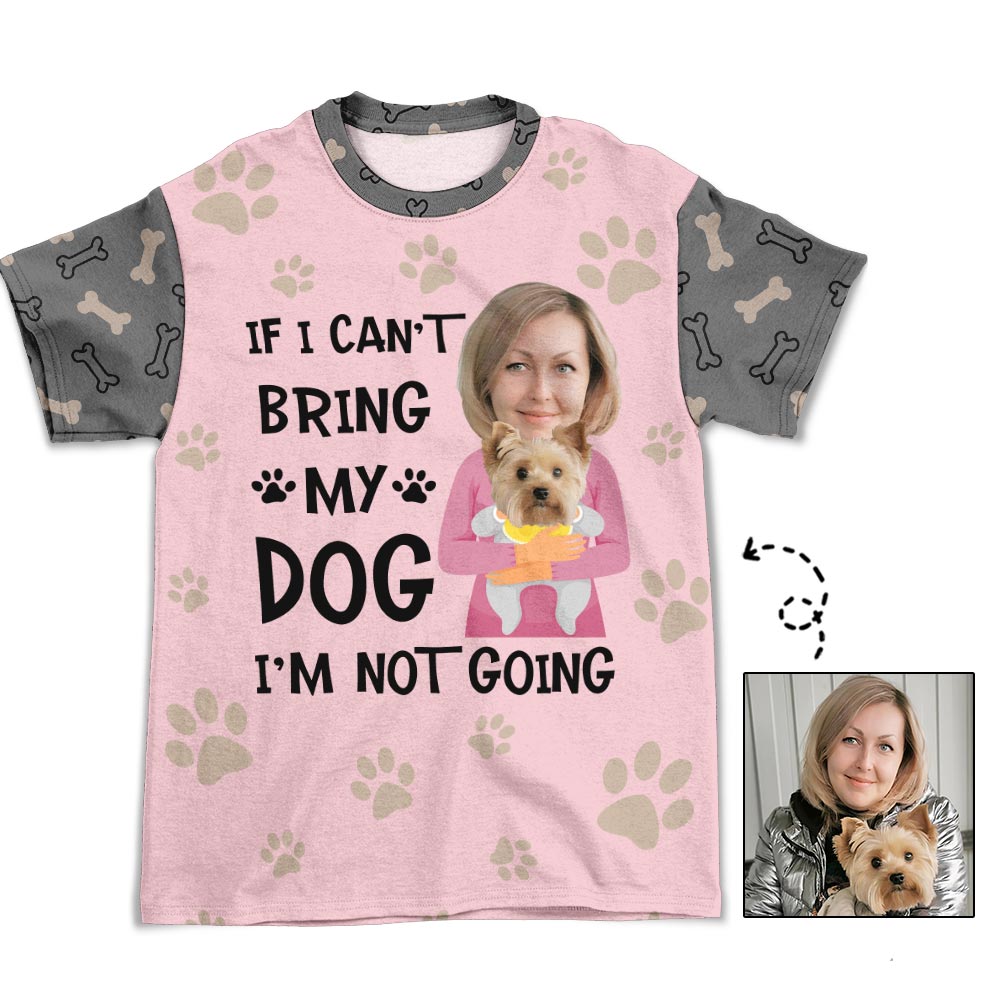 Bring My Dog - Personalized All-Over Print Custom Photo T-Shirt for Everyday Wear
