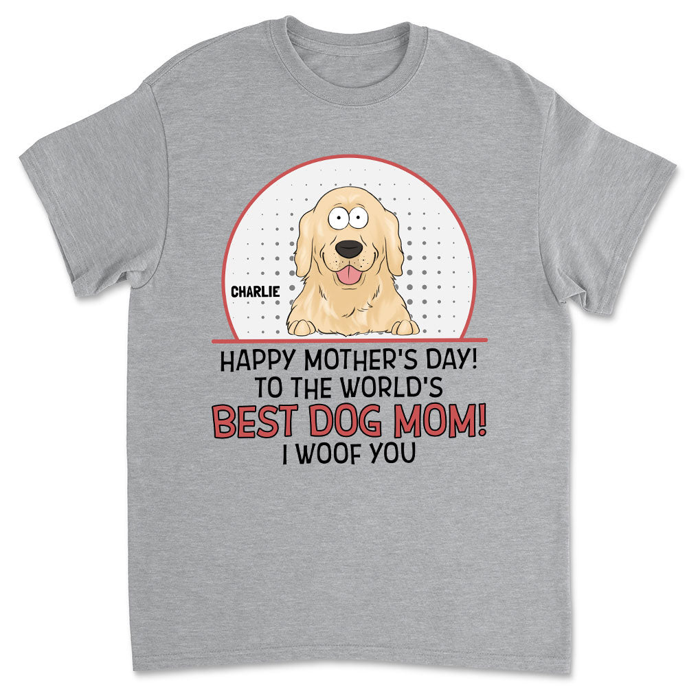Top-Rated Personalized Unisex Dog Mom Woof You T-shirt