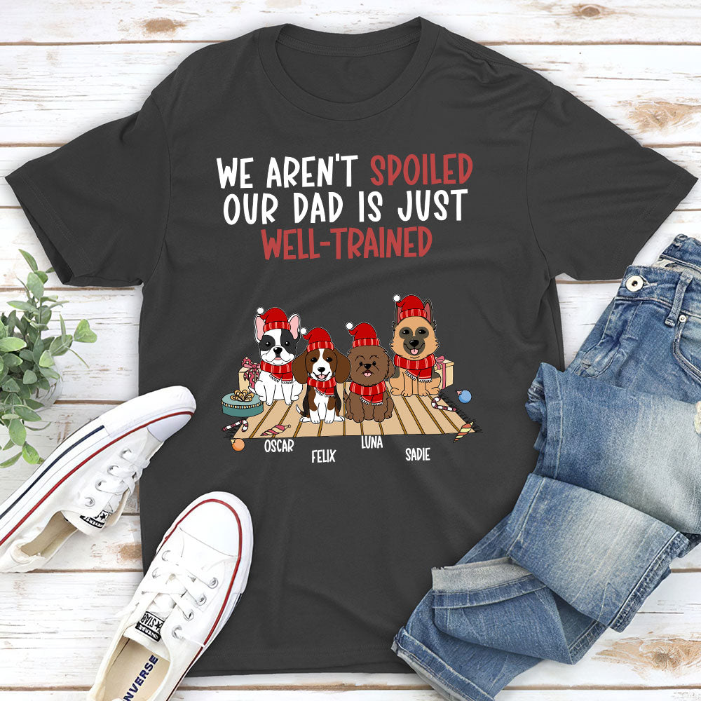 Customizable Unisex Well - Trained Dog Dad T - shirt: Ideal Gift for Pet Lovers