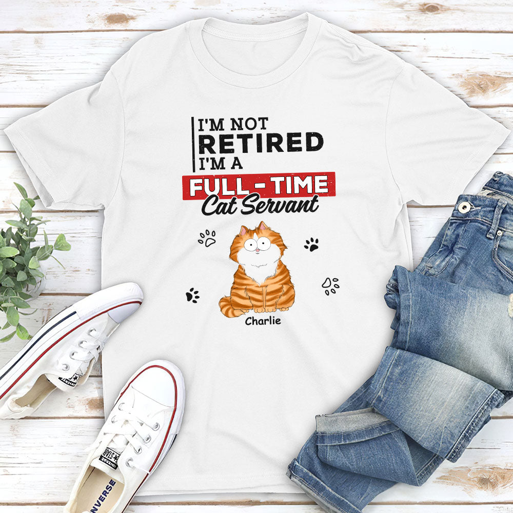 Fulltime Cat Servant Personalized Unisex Custom T-shirt - Ideal Gift for Pet Lovers