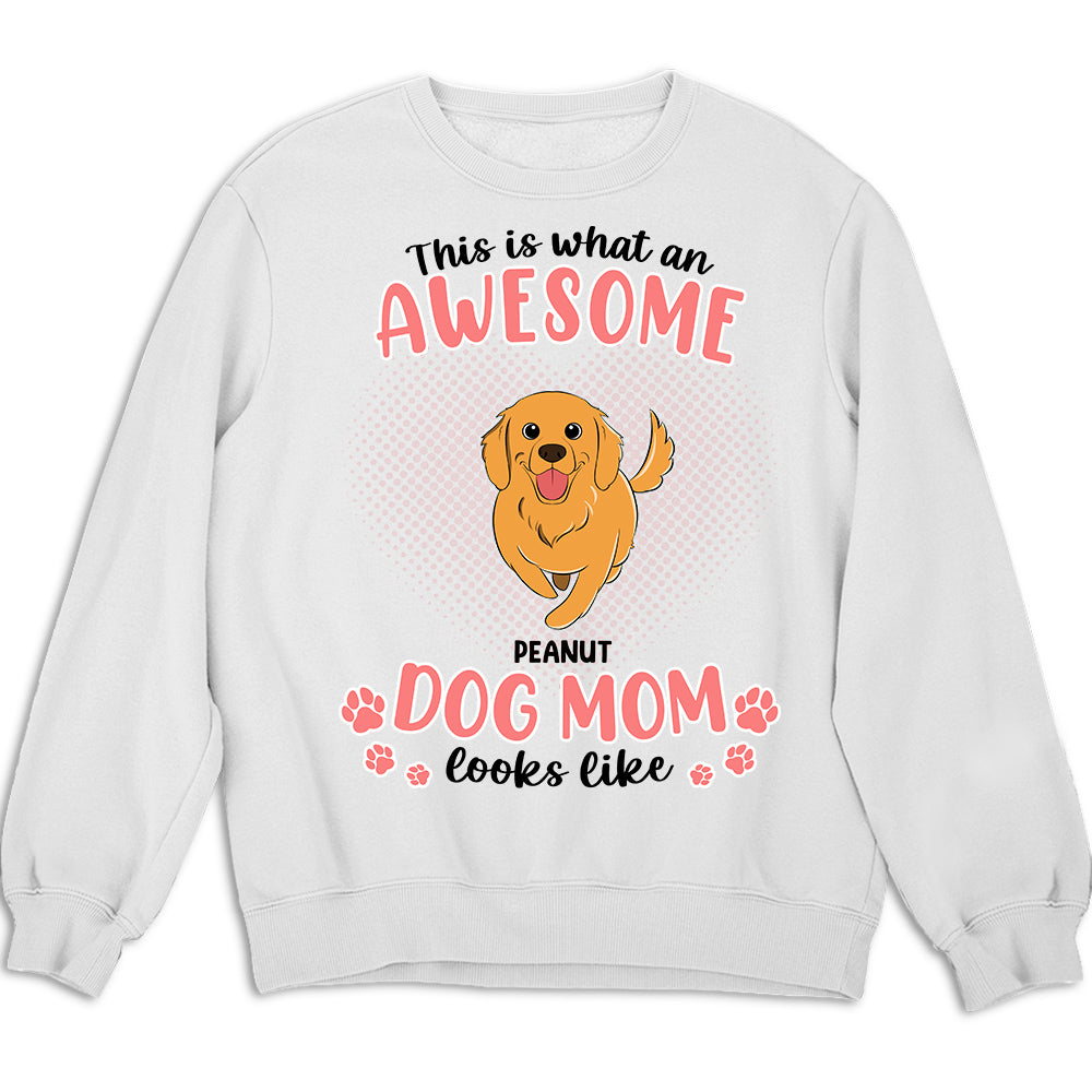 Personalized Custom Dog Mom Version 2 Awesome Sweatshirt - Ideal Gift