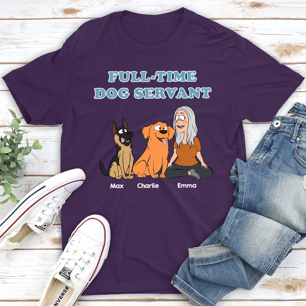 Customizable Full-time Dog Servant Unisex T-shirt - Ideal Gift for Pet Lovers
