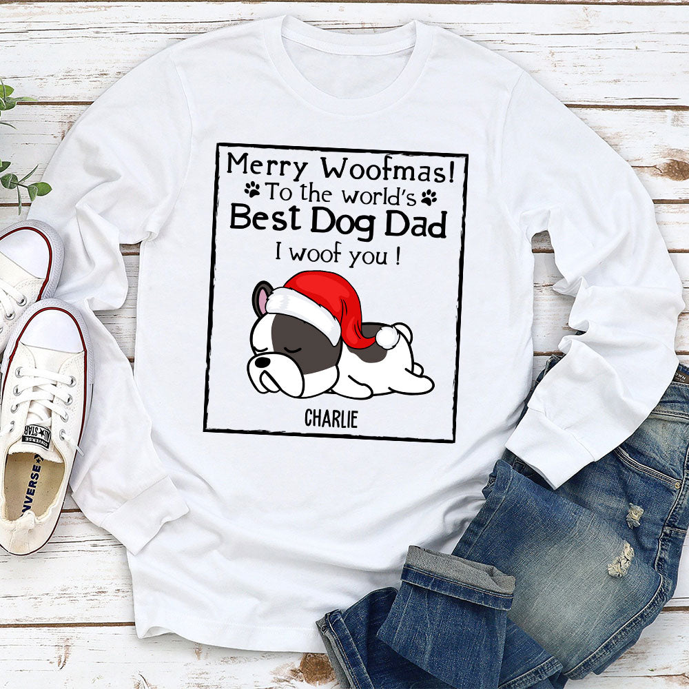 Personalized Custom Woof Dog Christmas Long Sleeve for Dog Dads and Moms