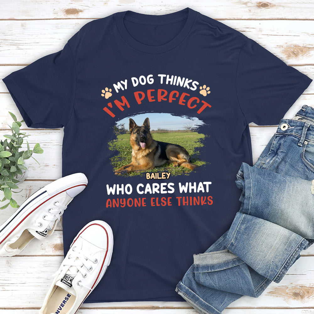 Personalized 'My Dog Thinks I'm Perfect' Unisex Photo T-shirt - Ideal Gift for Pet Lovers