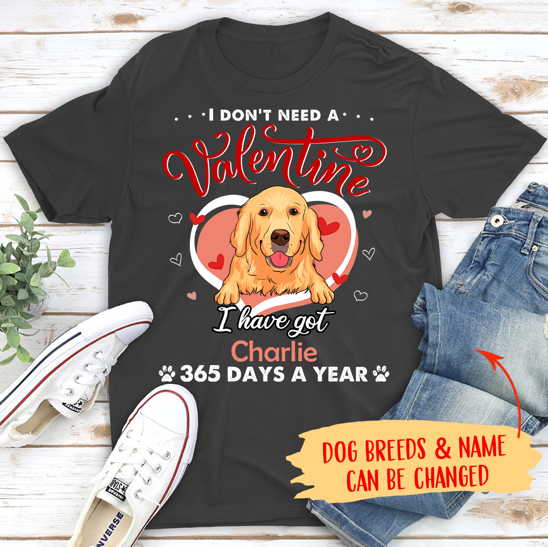 Unique Personalized Unisex 'I Don't Need A Valentine' T - shirt for Pet Lovers