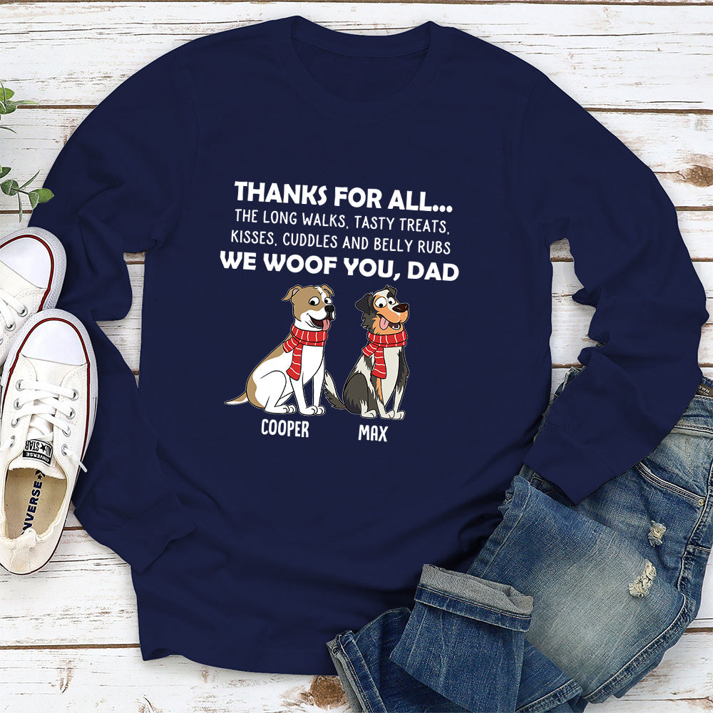Thanks For All 2 - Personalized Custom Long Sleeve T-Shirt for Pet Lovers