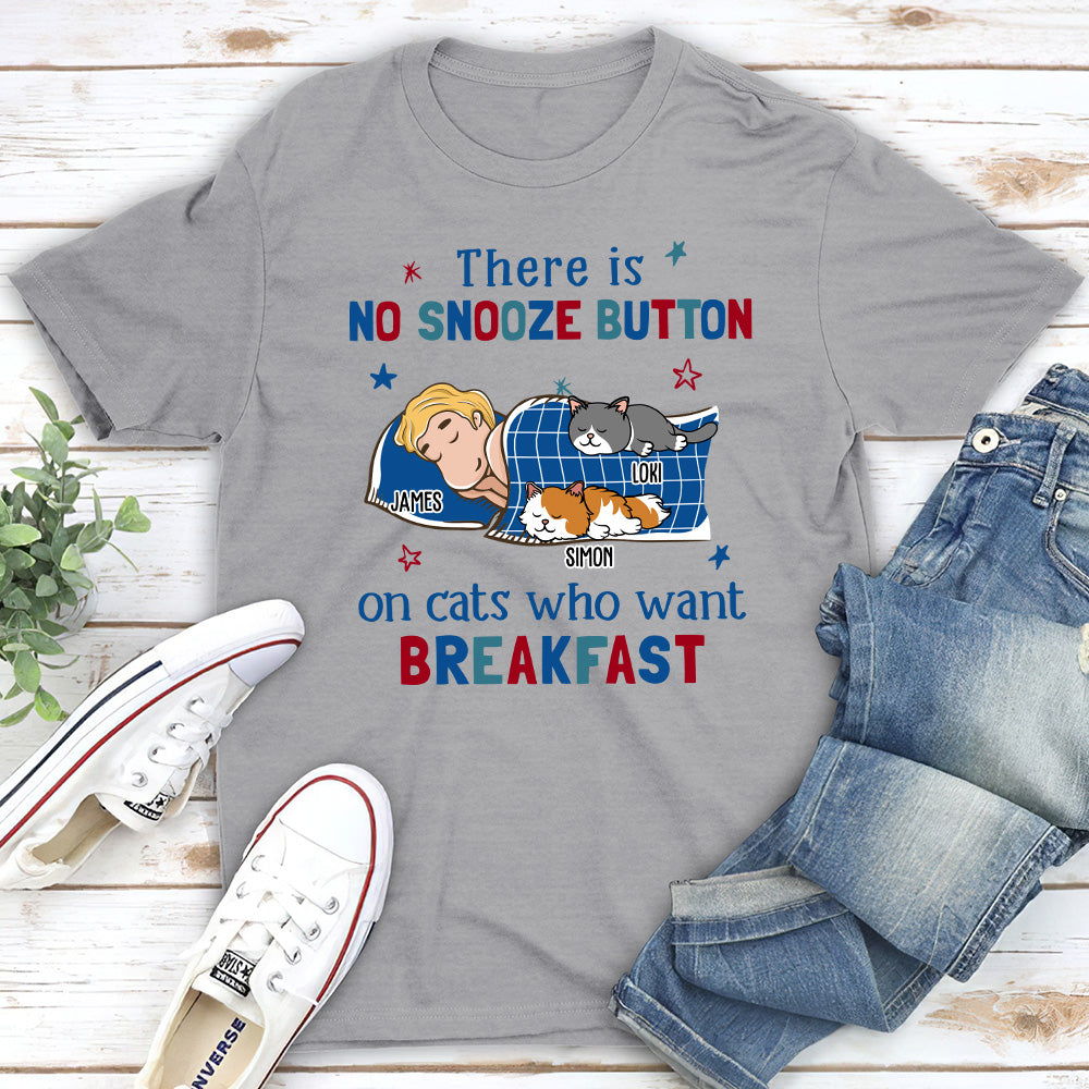 No Snooze Button - Customizable Unisex Pet Lover's Personalized T-shirt