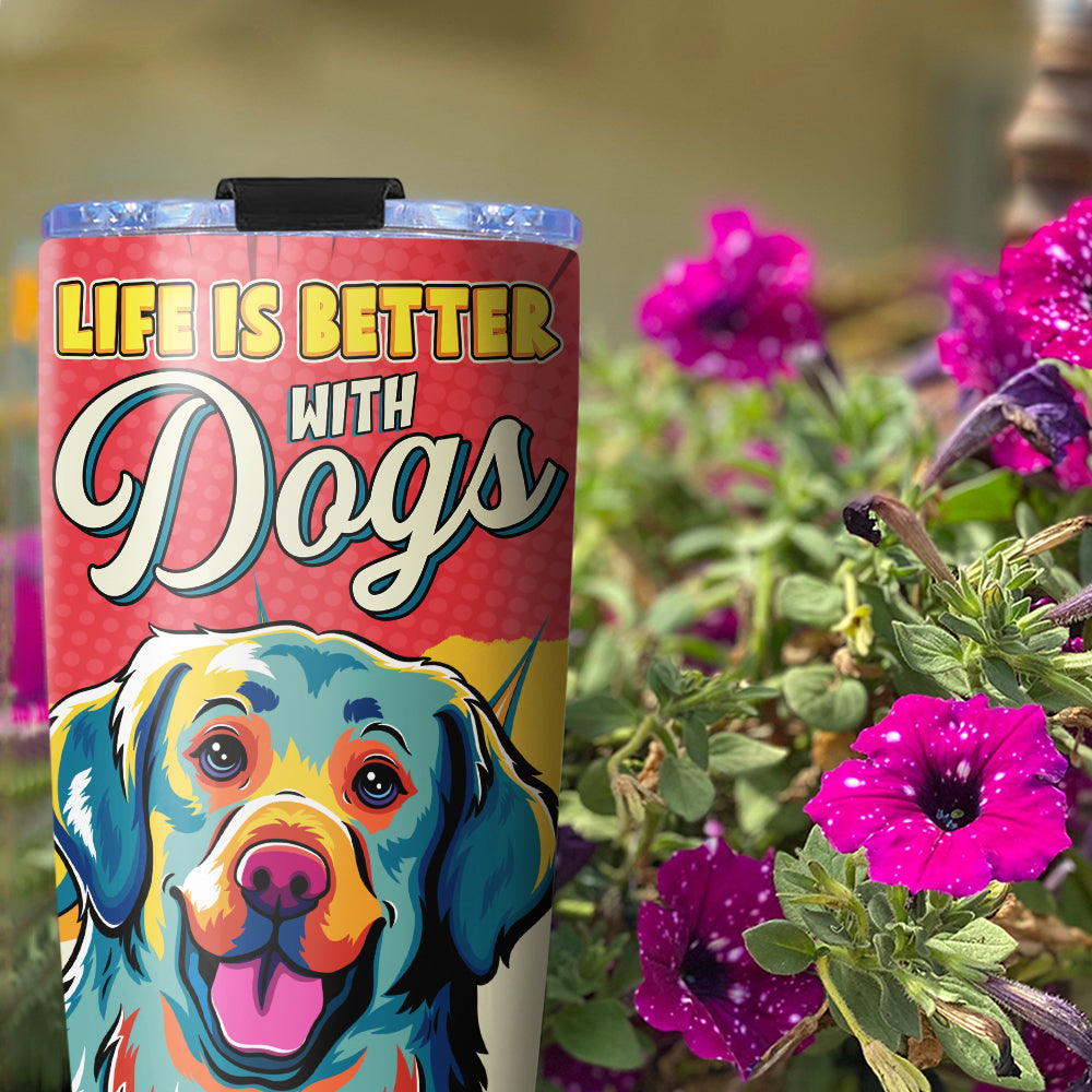 Life Is Better - 20oz Double - Walled Vacuum Insulated Tumbler with Thousands of Cool Designs