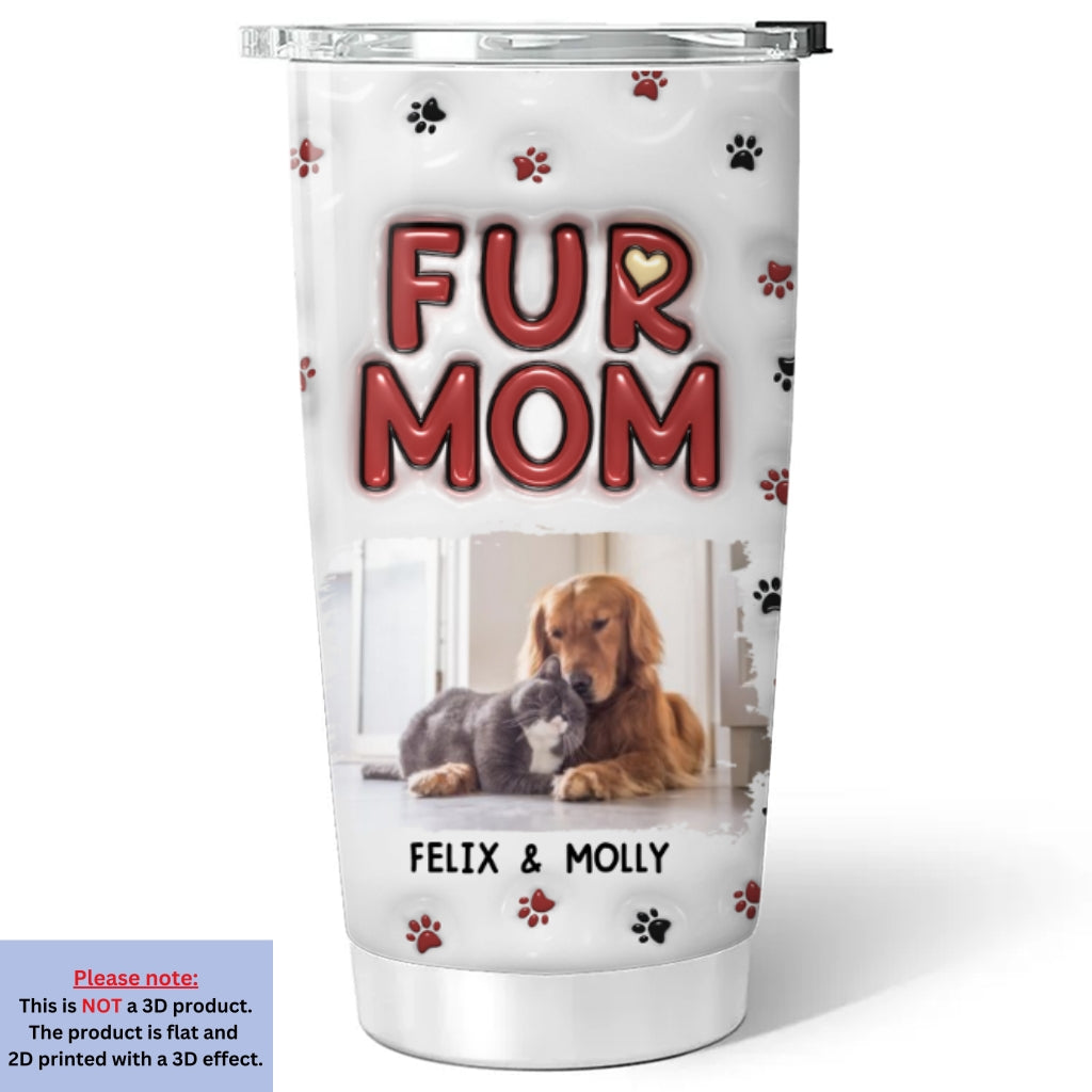 Stylish Personalized 3D Inflated Effect Tumbler for Fur Moms