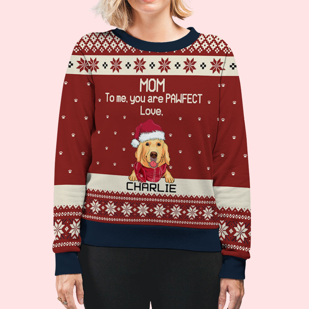 You Are Pawfect - Unique Personalized All-Over Print Sweatshirt for Pet Lovers