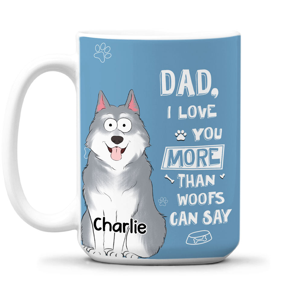 Personalized Custom Coffee Mug - Beyond What Woofs Can Say