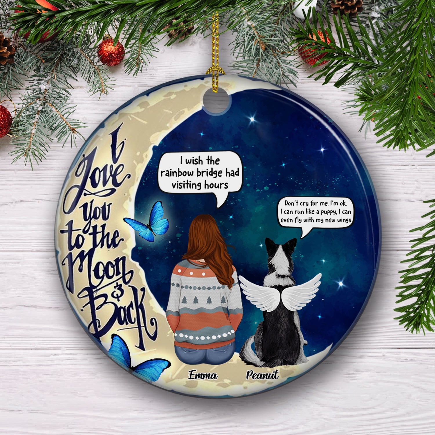 Personalized Custom Ceramic Christmas Ornament: Love You To The Moon And Back for Pet Lovers