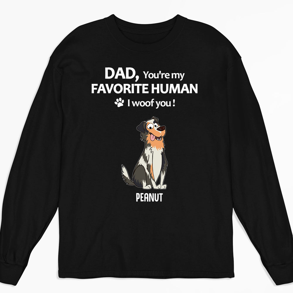 To My Favorite Human 2 - Customizable Personalized Long Sleeve T - shirt for Pet Lovers