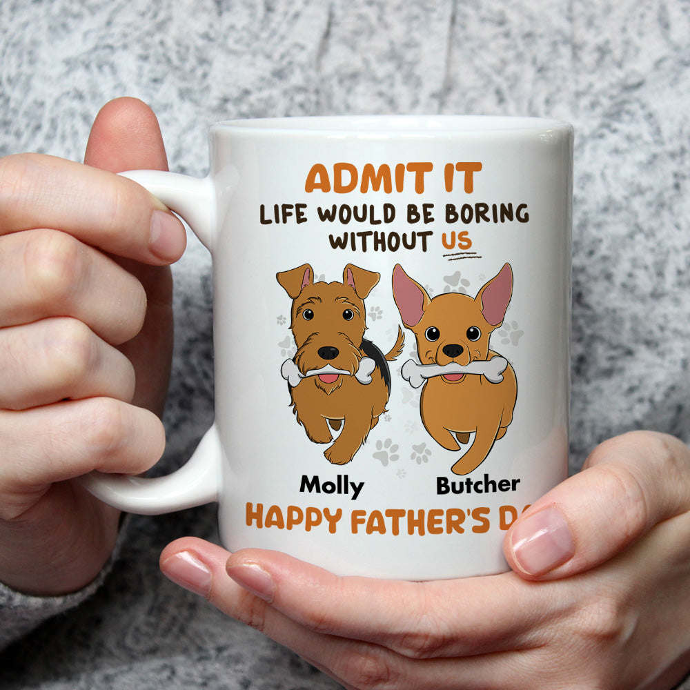 Hooman's Life is Boring Without Dog - Customizable Personalized Coffee Mug