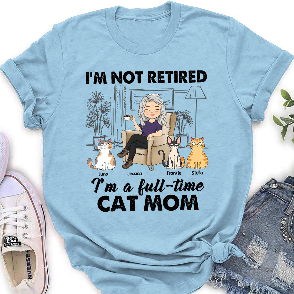 Customizable Full - time Cat Mom Women's T - Shirt: Ideal Gift for Pet Lovers