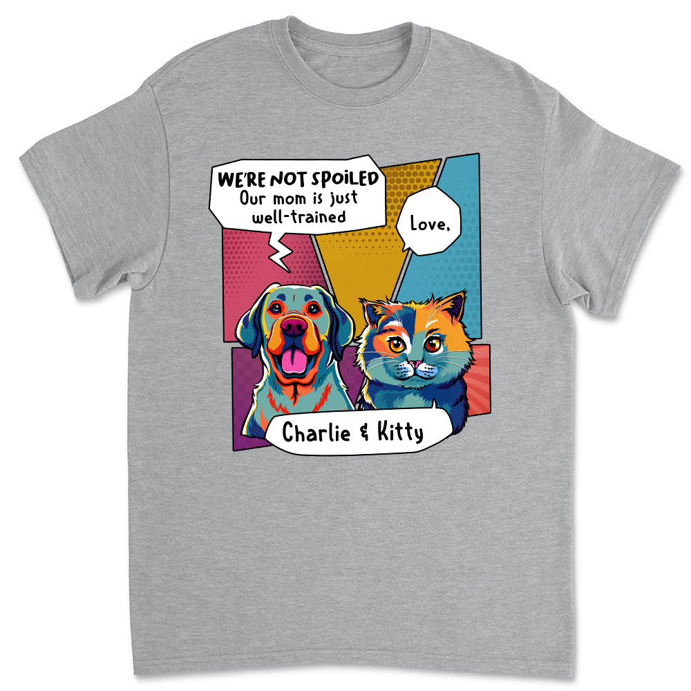 Customizable Pop Art Unisex T-shirt for Spoiled Pet Owners