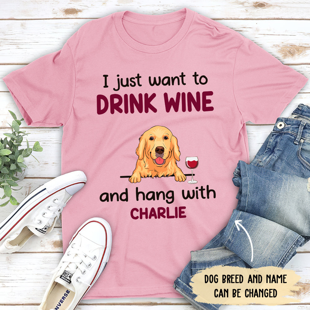 Personalized Unisex 'Drink Wine and Hang with Dog' T - shirt: Ideal Gift for Pet Lovers