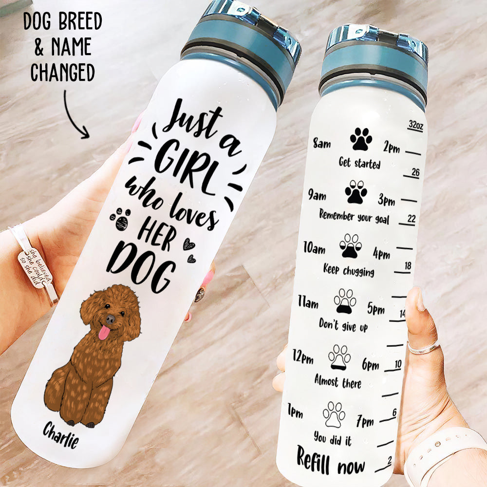 Just A Girl - Customizable Personalized Water Tracking Bottle for Pet Lovers