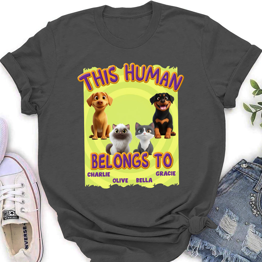 Personalized 'This Human Belongs To Our Pet' Cartoon Women's T - shirt