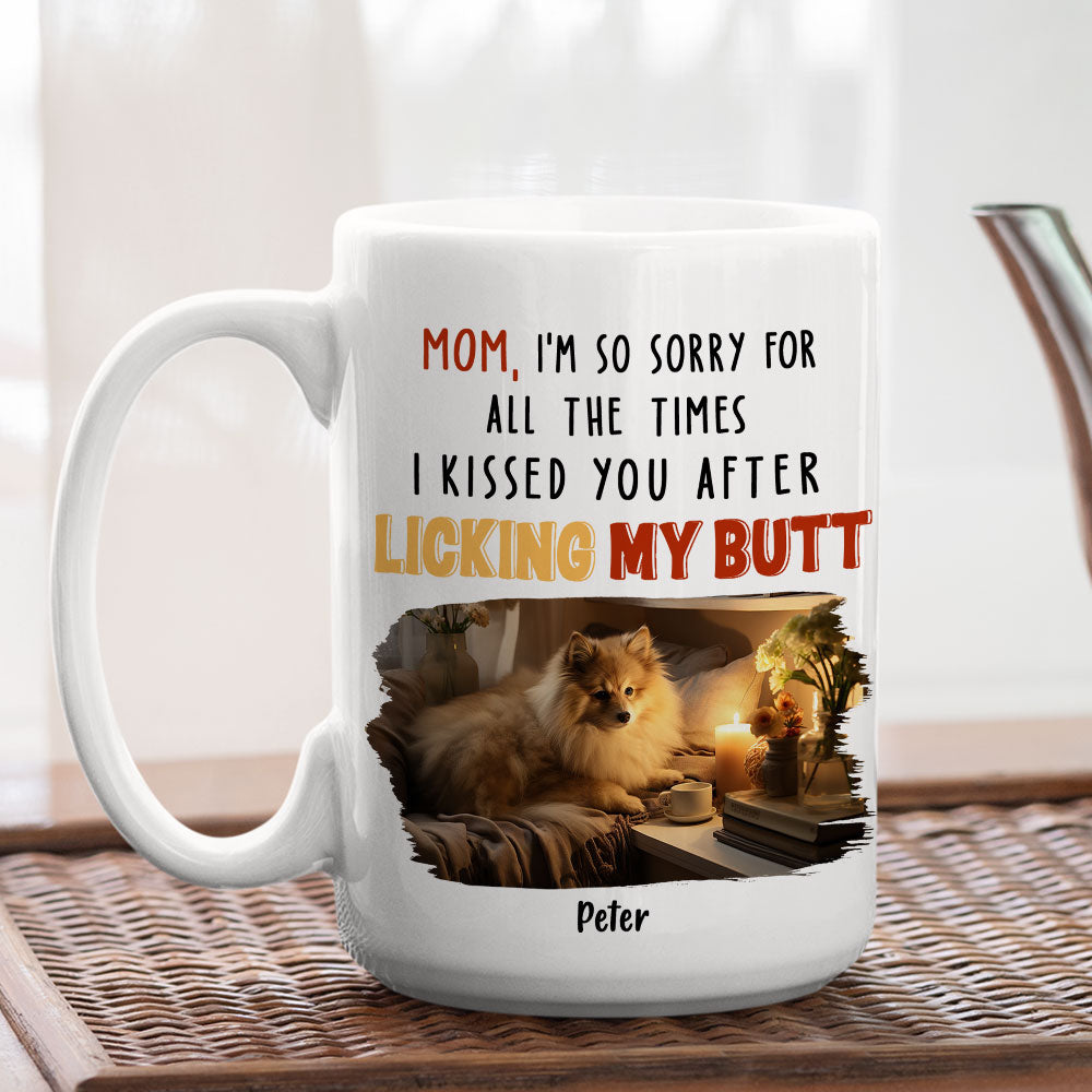 Personalized After Licking My Butt Photo Custom Coffee Mug - Ideal Gift