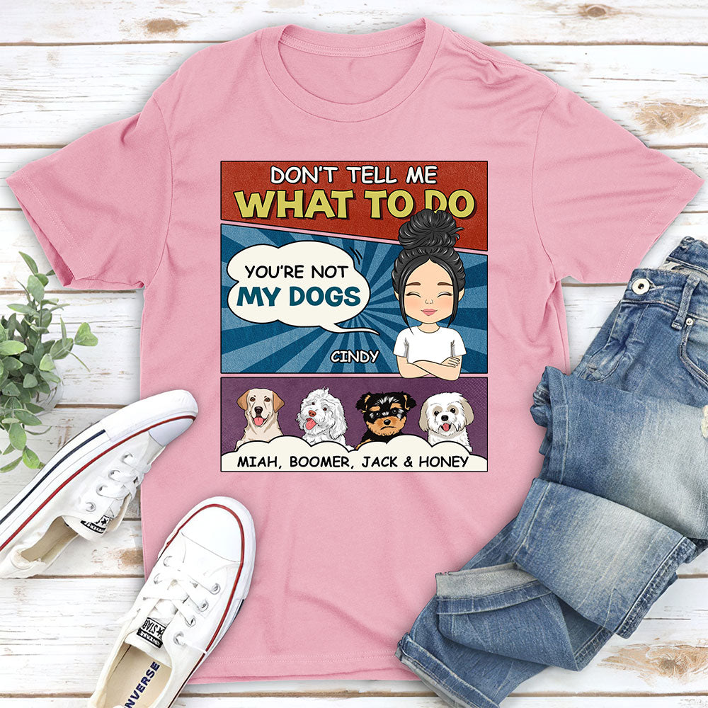 You Are Not My Puppy - Personalized Custom Unisex Cotton T-shirt for Pet Lovers