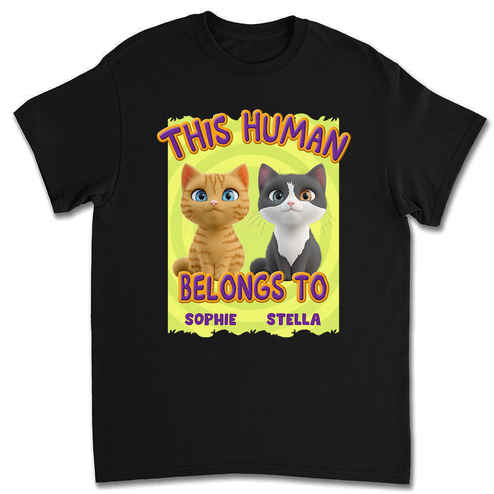 Personalized 'This Human Belongs To Our Cats' Cartoon Unisex T - shirt for Pet Lovers