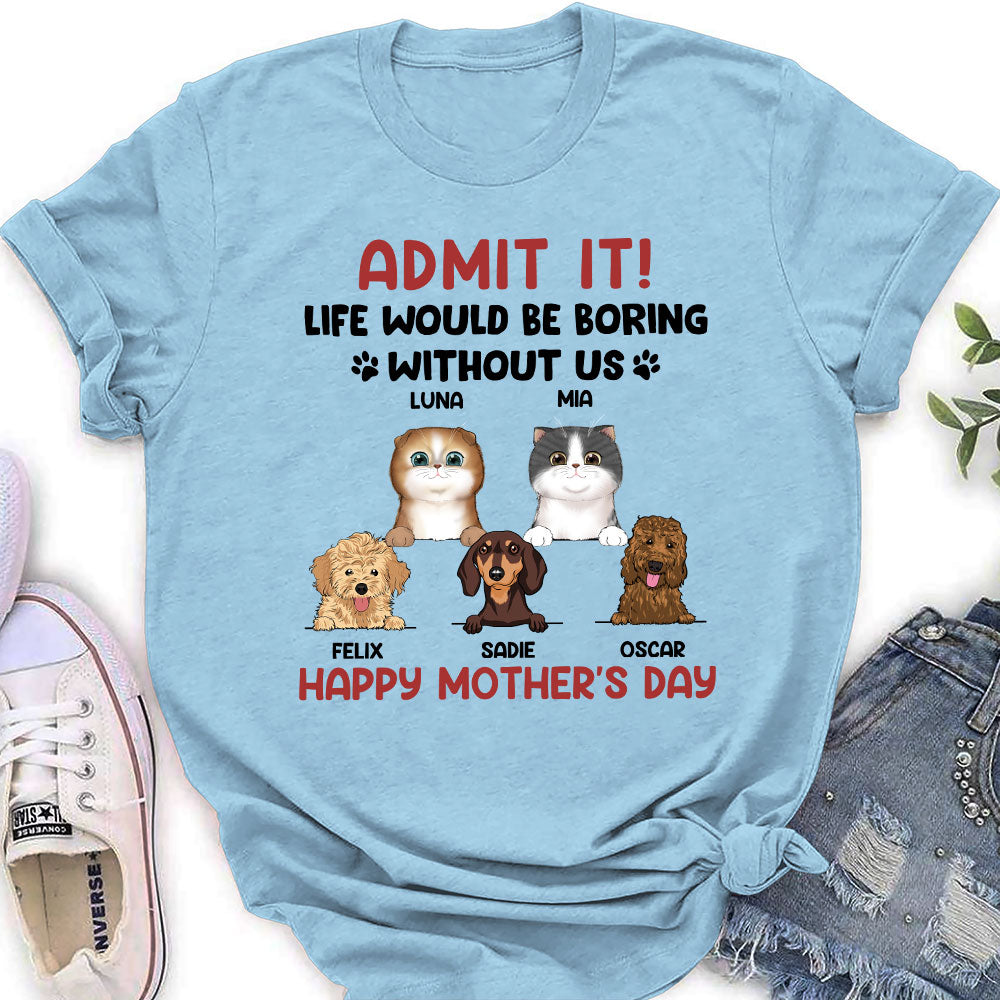 Admit It Version 2 - Customized Personalized Women's Pet Lover T-shirt