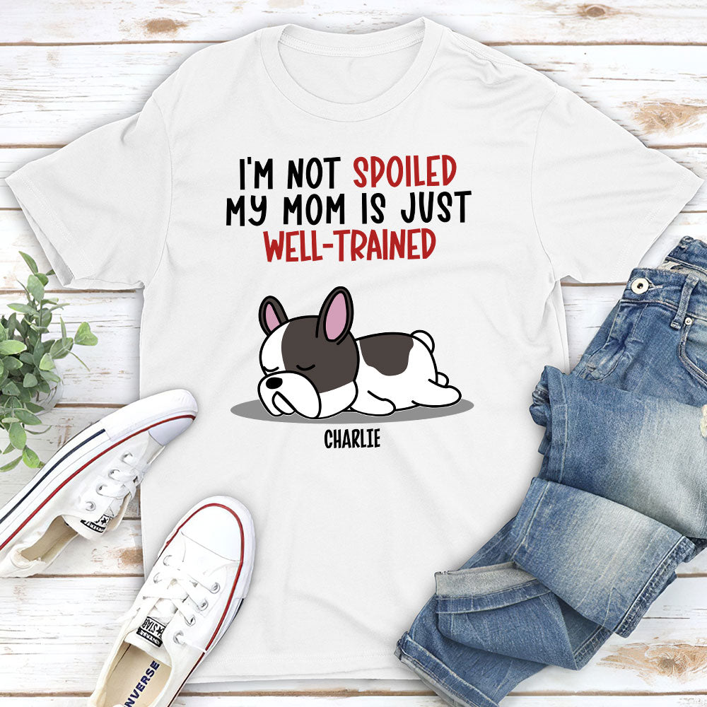 Spoiled Pet & Well - Trained Dad: Personalized Custom Luxury T - shirt for Pet Lovers