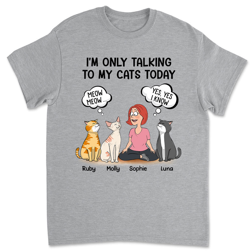 Personalized Talking to My Cat Unisex T - shirt: Ideal Gift for Pet Lovers