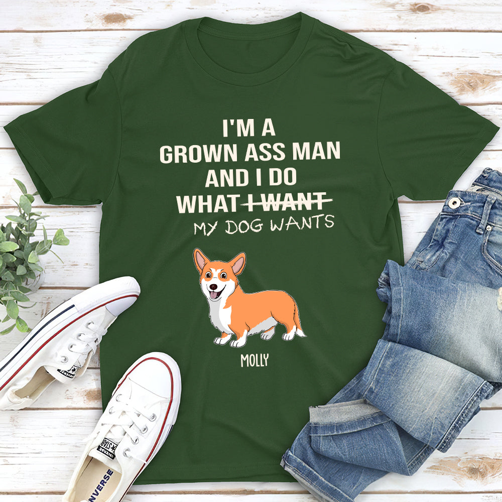 What My Dog Wants - Customizable Unisex Personalized T - shirt for Pet Lovers