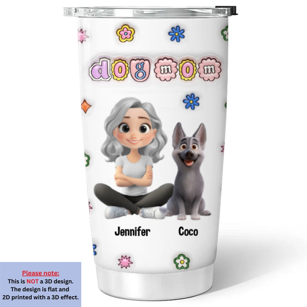 Personalized 3D Inflated Effect Tumbler for Dog Moms - Love Yourself!