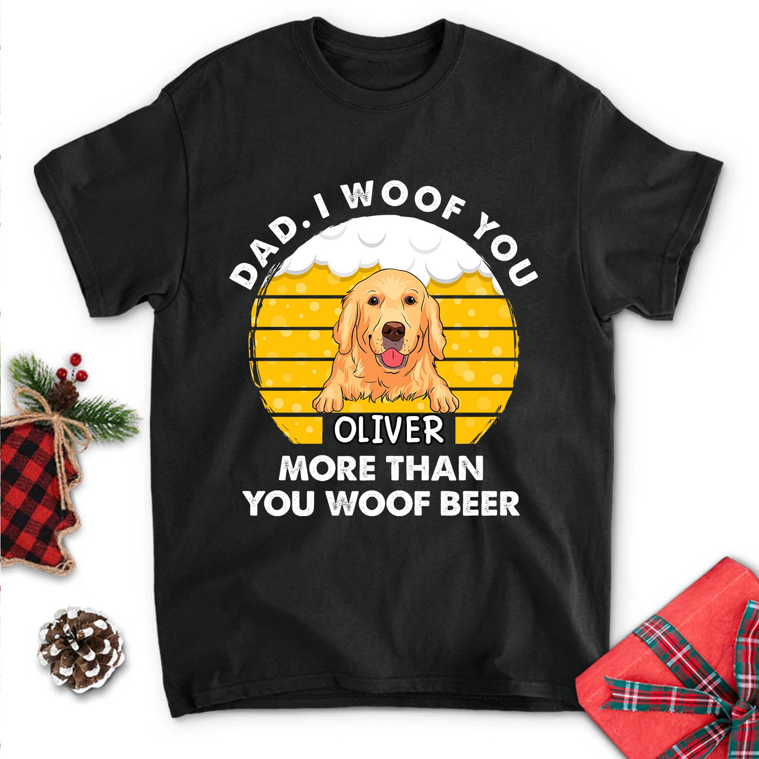 You Woof Beer - Customizable Unisex Personalized T - shirt for Pet Lovers