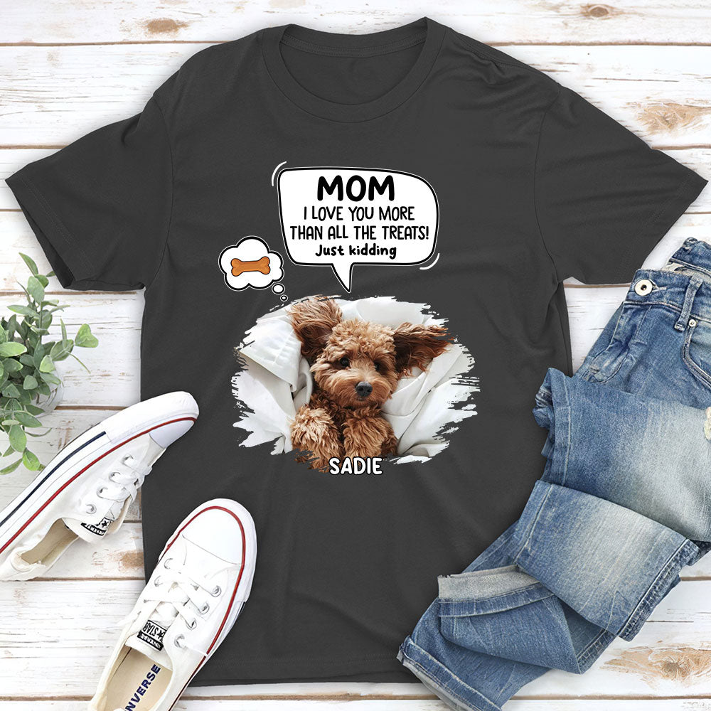 Just Kidding 2 - Customizable Unisex Personalized Pet Lover T-shirt