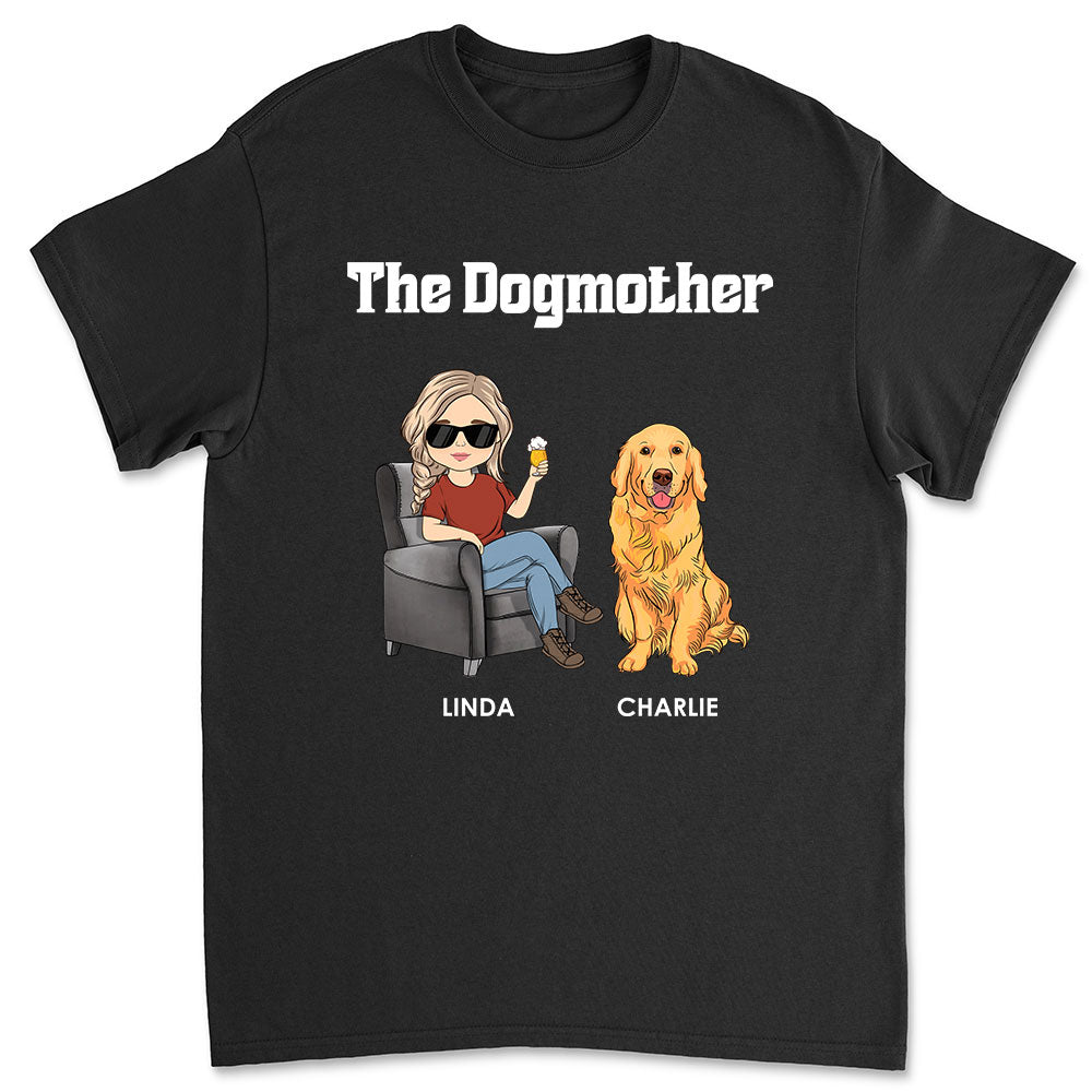 The Dogmother 2 - Customizable Unisex Personalized T - shirt for Pet Lovers