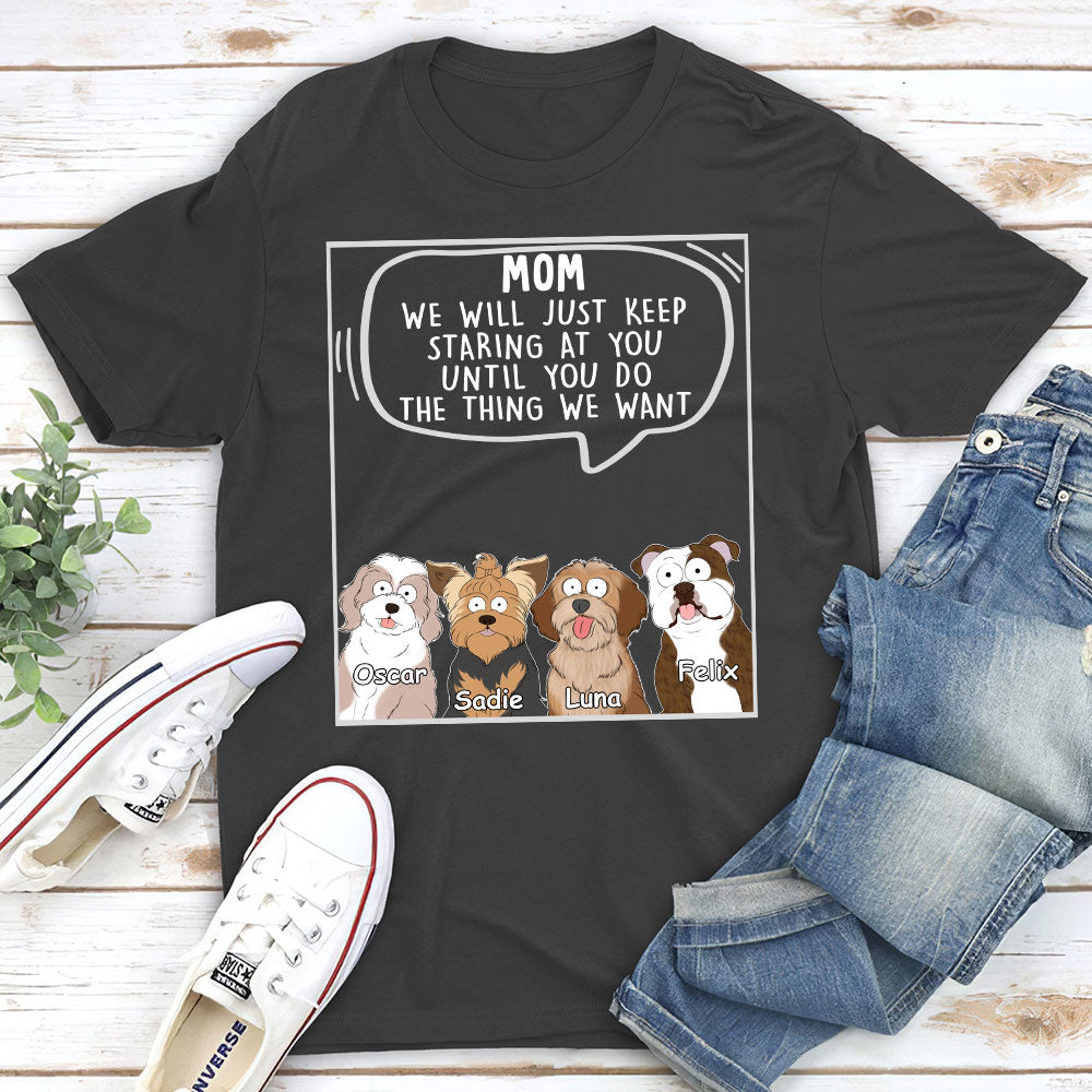 I Will Just 2 - Customizable Unisex Personalized Pet Lover T-shirt