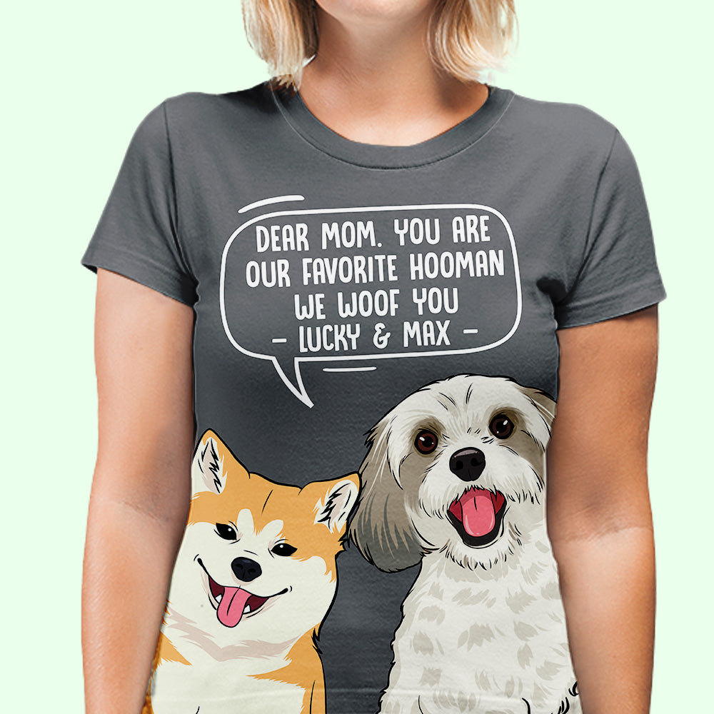 My Favorite Hooman - Unique Personalized All-over-print T-shirt