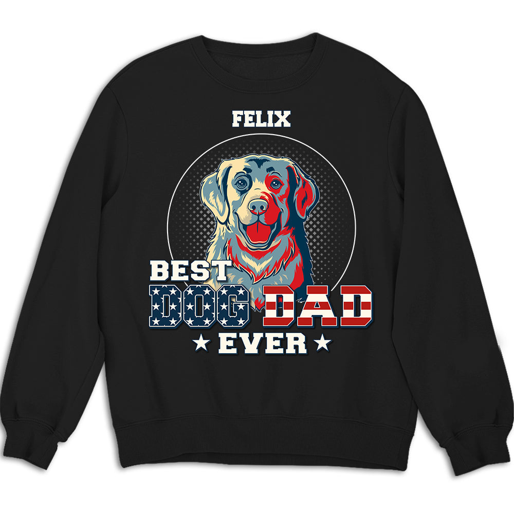 Customizable 'Best Dog Dad Ever' Personalized Sweatshirt