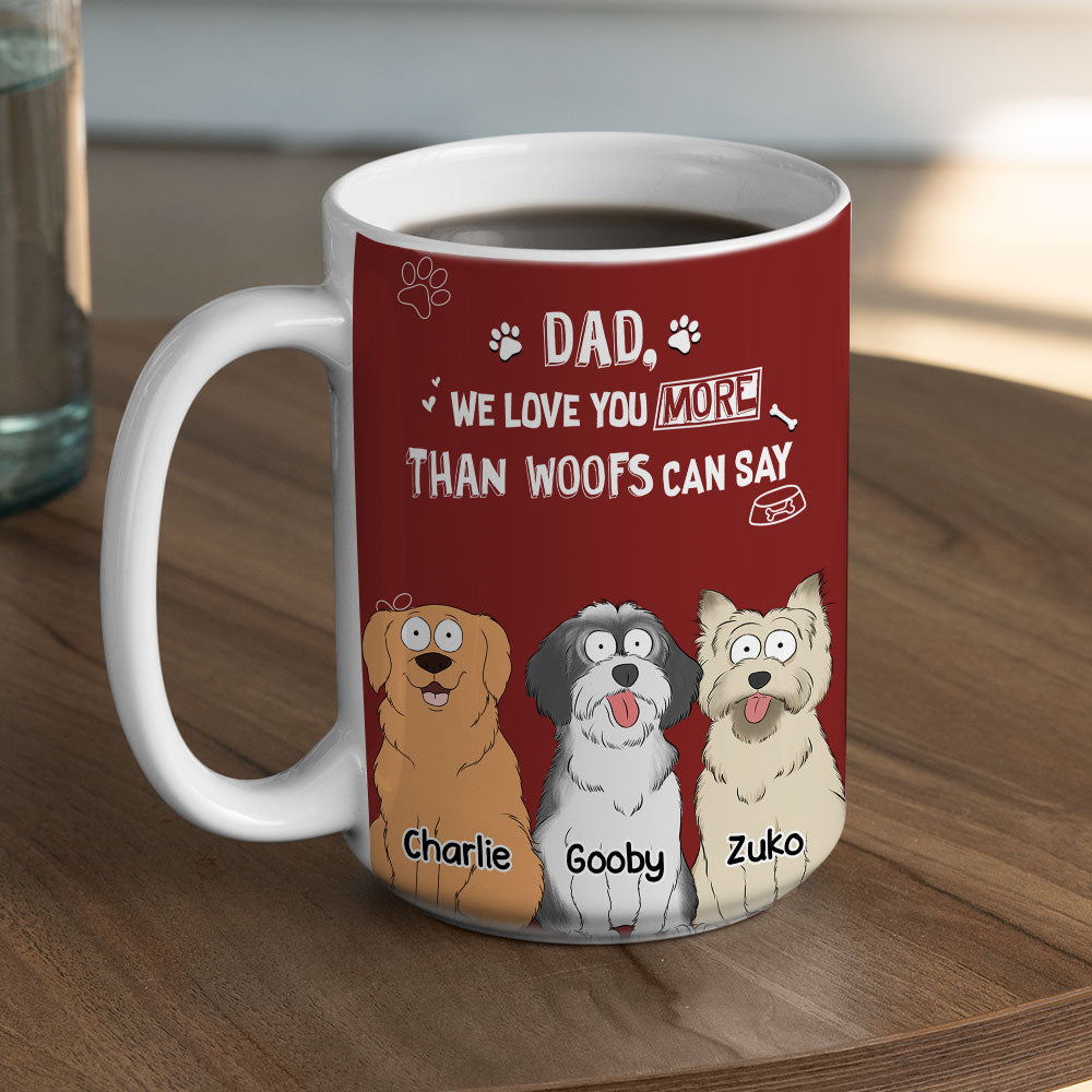 Personalized Custom Coffee Mug - Beyond What Woofs Can Say