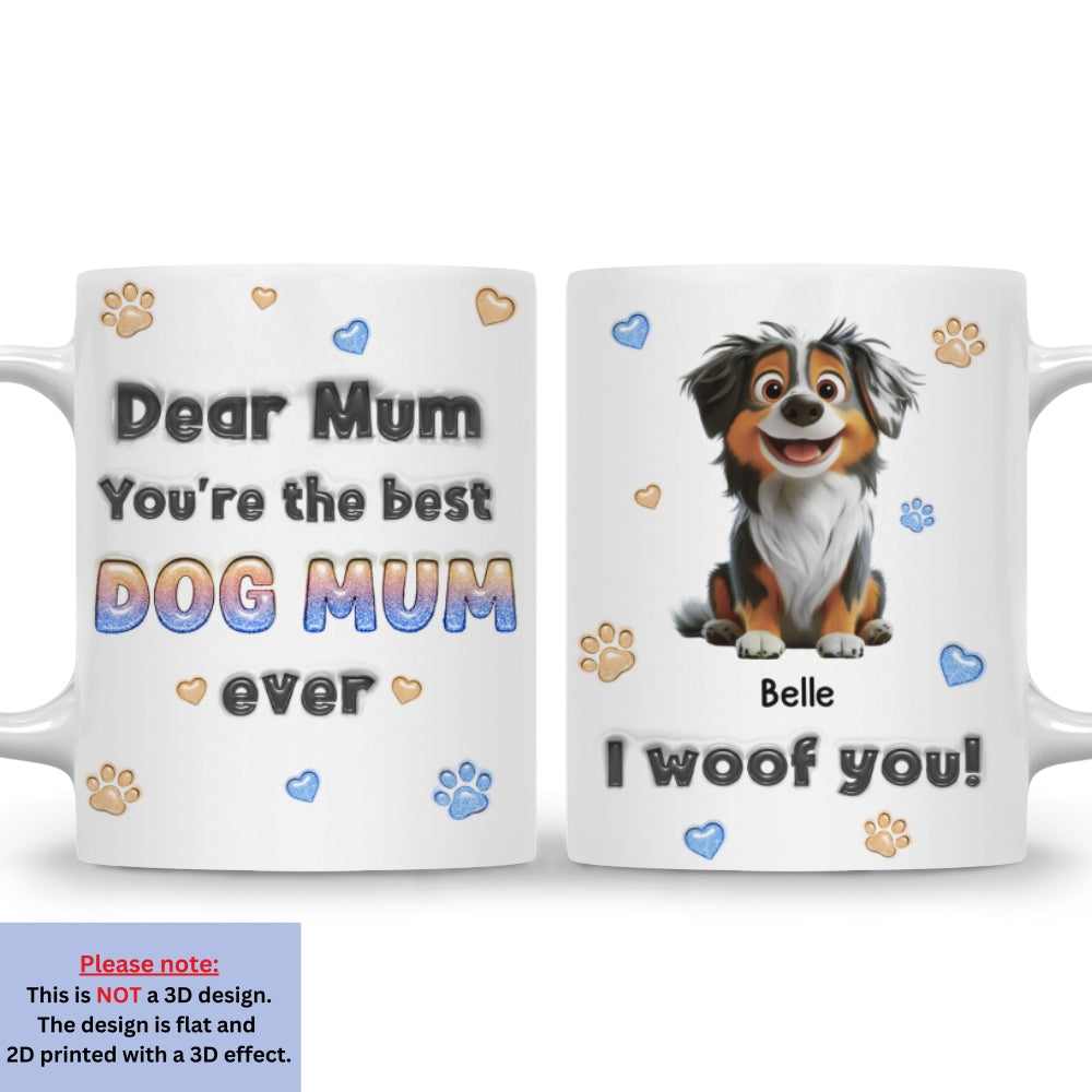 Personalized 3D Inflated Effect Mug for Dog - Loving Moms and Dads: You're the Best!